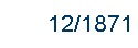 12/1871